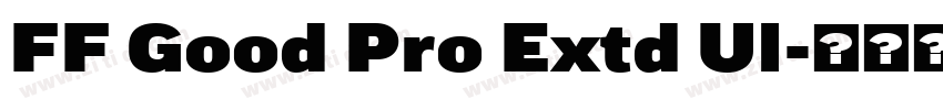 FF Good Pro Extd Ul字体转换